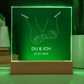 DU & ICH Acrylic Geschenk mit LED Leuchte